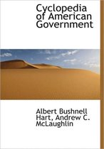 Cyclopedia of American Government