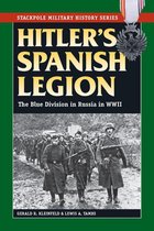 Stackpole Military History Series - Hitler's Spanish Legion