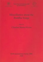 Miscellanies About the Buddha Image