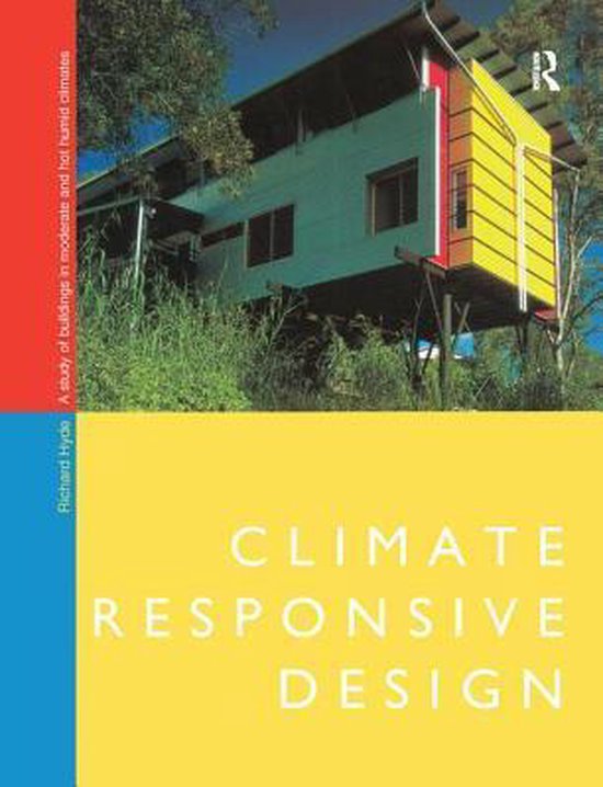 Livre 'Climate Responsive Design'. Une étude des bâtiments dans les climats modérés et chauds et humides.