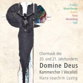 Domine Deus Chormusik des 20. und 21. Jahrhunderts