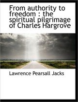 From Authority to Freedom