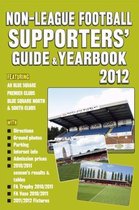 The Non-League Football Supporters' Guide & Yearbook 2012