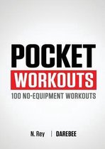 Pocket Workouts - 100 No-Equipment Workouts