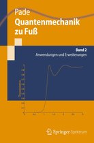 Springer-Lehrbuch - Quantenmechanik zu Fuß 2