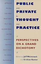 Public & Private in Thought & Practice - Perspectives on a Grand Dichotomy (Paper)