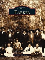 Images of America - Parker