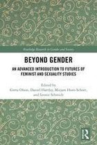 Routledge Research in Gender and Society - Beyond Gender