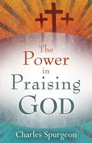 The Power in Praising God