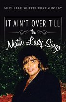 It Ain'T Over Till the Math Lady Sings