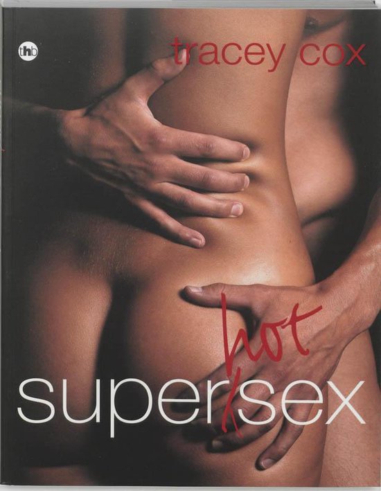 Cover van het boek 'Superhotsex' van T. Cox