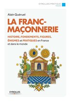 Eyrolles Pratique - La franc-maçonnerie