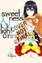 Sweetness & Lightening 2