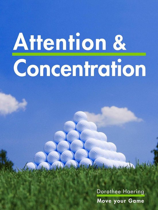Golf Mental Tips 3 - Attention & Concentration: Golf Tips - cover