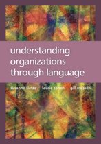Understanding Organizations Through Lang