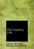 Old Country Life