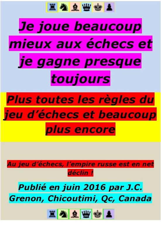 Je joue beaucoup mieux aux échecs et je gagne presque toujo ... - cover