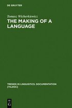 The Making of a Language