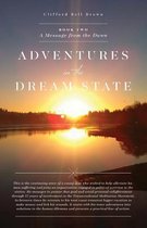 Adventures in the Dream State: Book 2