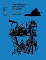 Virginia Harvest and Utilization Study, 2007