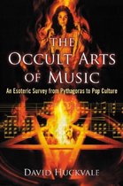 Occult Arts Of Music