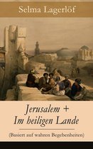 Jerusalem + Im heiligen Lande (Basiert auf wahren Begebenheiten) - Vollständige deutsche Ausgaben
