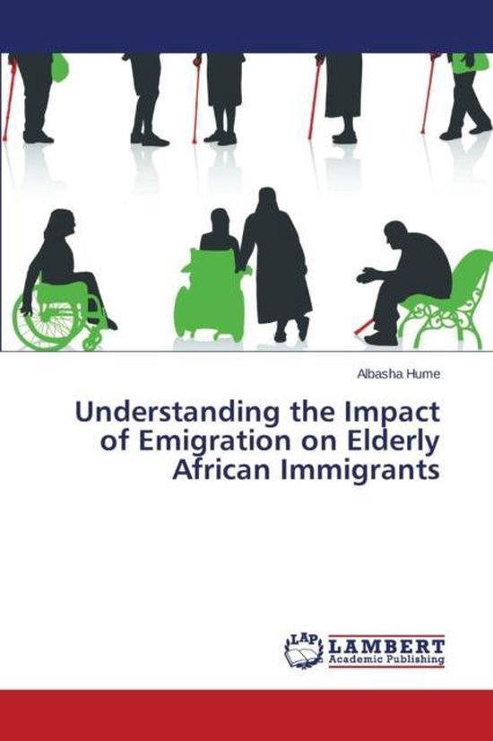 Understanding the Impact of Emigration on Elderly African Im ... - cover