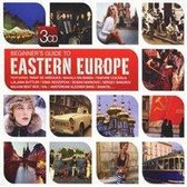 Beginner's Guide to Eastern Europe
