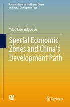Research Series on the Chinese Dream and China’s Development Path - Special Economic Zones and China’s Development Path