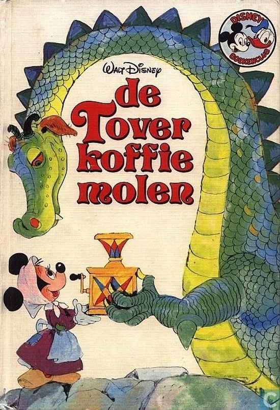 9789032010409 - Disney Boekenclub Toverkoffiemolen