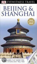 Dk Eyewitness Travel Guide: Beijing & Shanghai