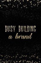 Busy Building a Brand