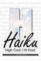 Haiku High Cool Hi Kool