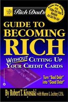 Rich Dad's Guide To Becoming Rich...