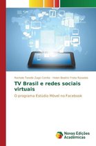 TV Brasil e redes sociais virtuais