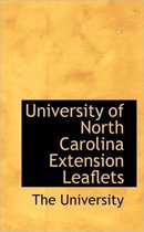 University of North Carolina Extension Leaflets
