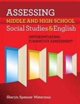 Assessing Middle and High School Social Studies and English