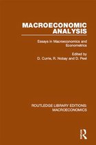 Routledge Library Editions: Macroeconomics - Macroeconomic Analysis