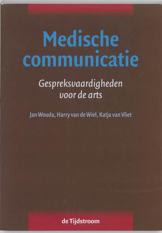 Cover van het boek 'Medische communicatie / druk 2' van J. Wouda