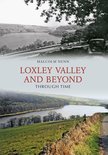 Through Time - Loxley Valley and Beyond Through Time
