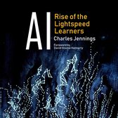 AI: Rise of the Lightspeed Learners