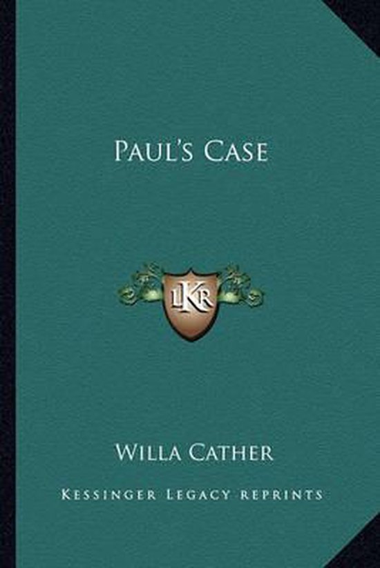 Paul's Case, Willa Cather 9781162884851 Boeken