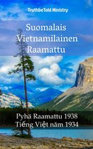 Parallel Bible Halseth 1554 - Suomalais Vietnamilainen Raamattu