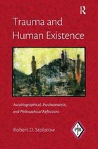 Psychoanalytic Inquiry Book Series- Trauma and Human Existence