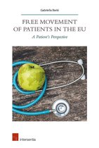 Free Movement of Patients in the Eu: A Patient's Perspective