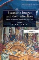 ISBN Byzantine Images and Their Afterlives : Essays in Honor of Annemarie Weyl Carr, histoire, Anglais, Couverture rigide, 300 pages