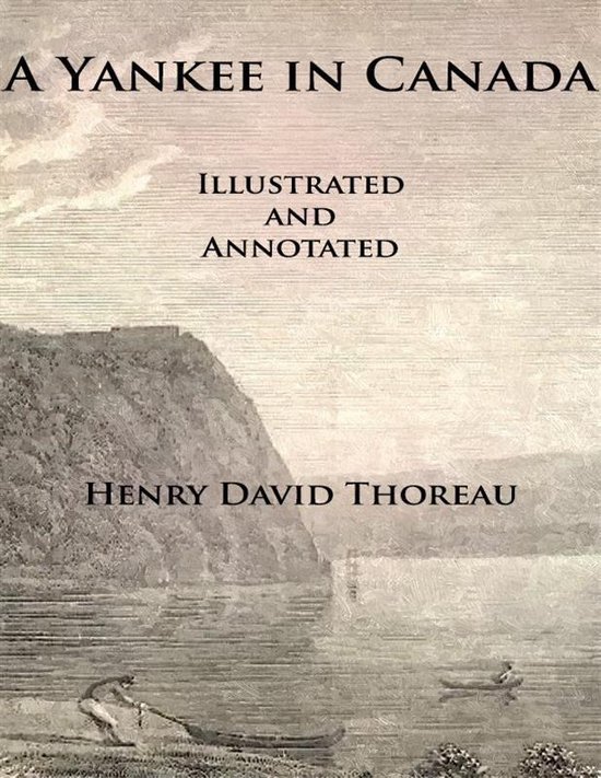A Yankee In Canada (Illustrated and Annotated) - cover