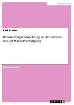 Bev�Lkerungsentwicklung in Deutschland Seit Der Wiedervereinigung