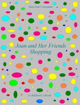 Joan and Her Friends: Shopping -