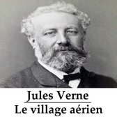 Classics in European Languages - Le village aérien